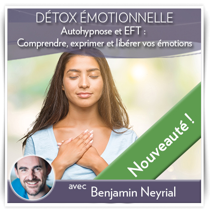 Détox émotionelle avec Benjamin Neyrial